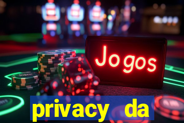 privacy da pipokinha gratis